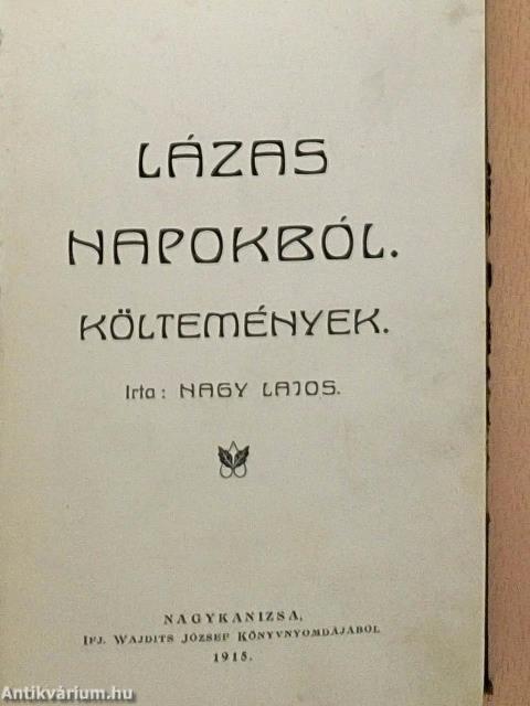 Lázas napokból