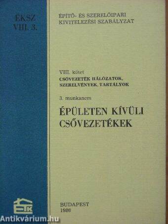 Építő- és szerelőipari kivitelezési szabályzat VIII/3.