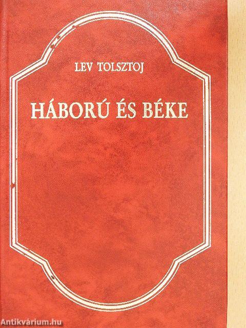 Háború és béke I-IV.