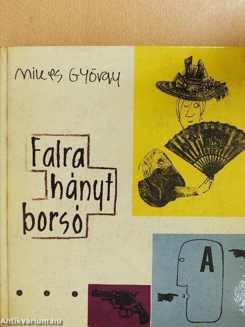 Falra hányt borsó