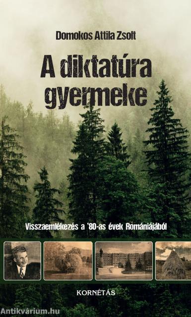 A diktatúra gyermeke