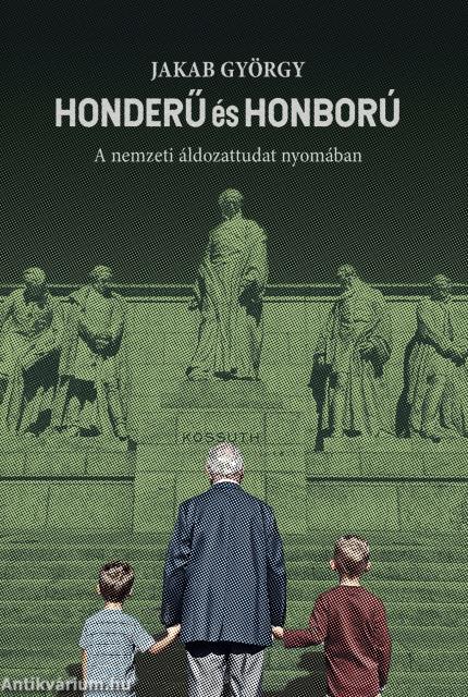 Honderű és honború