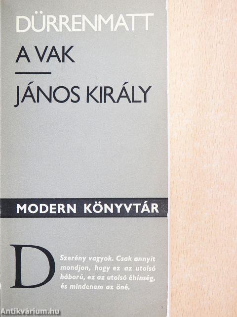 A vak/János király