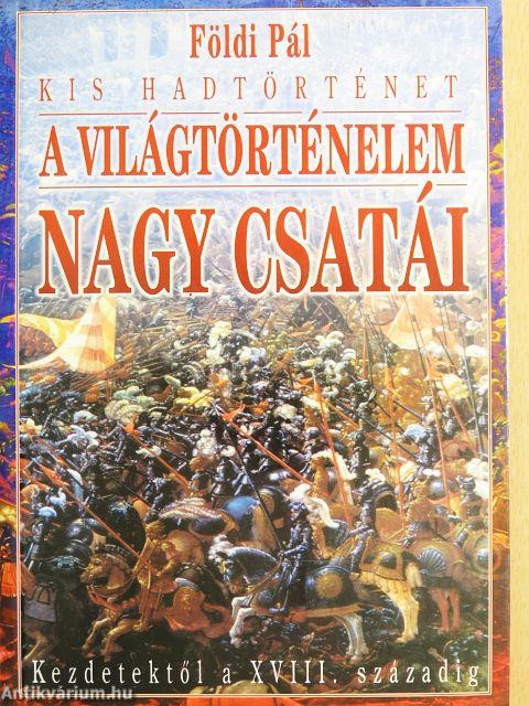 A világtörténelem nagy csatái