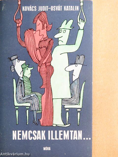 Nemcsak illemtan...
