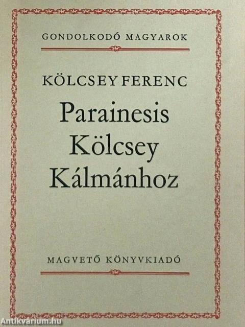 Parainesis Kölcsey Kálmánhoz