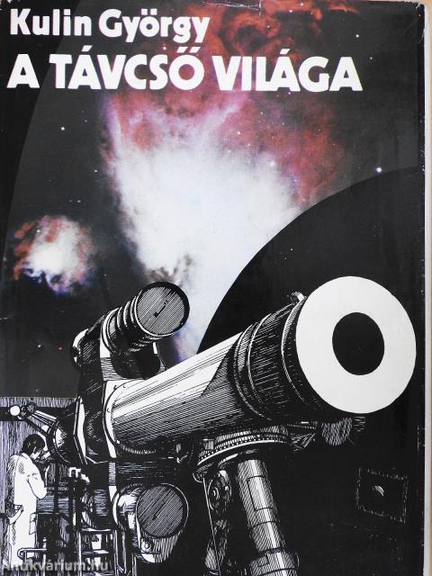 A távcső világa (dedikált példány)