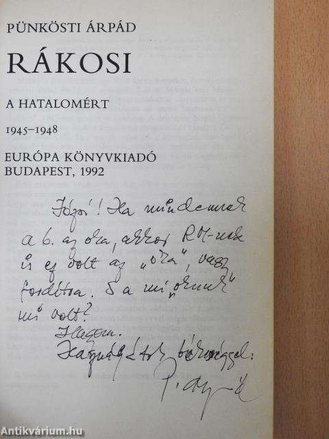 Rákosi a hatalomért (dedikált példány)
