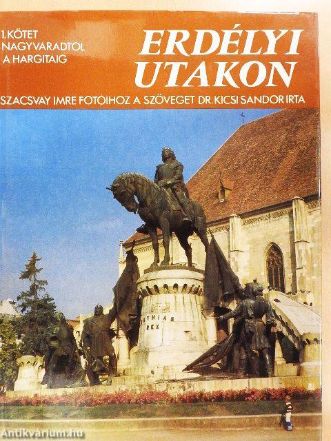 Erdélyi utakon I.