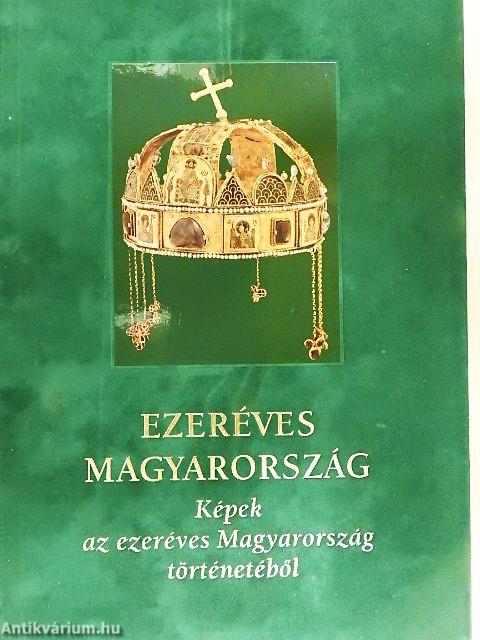 Ezeréves Magyarország