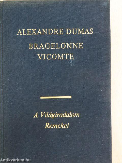 Bragelonne vicomte I-V.