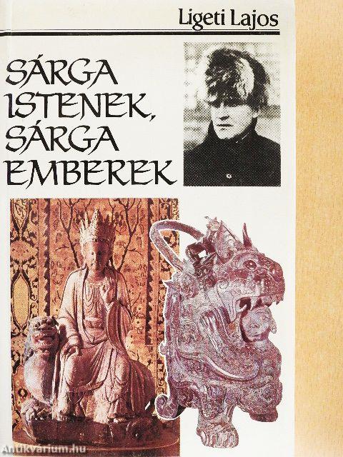 Sárga istenek, sárga emberek