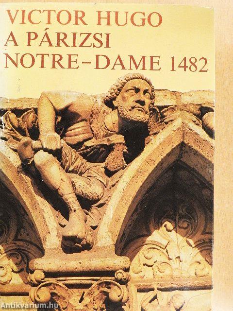 A párizsi Notre-Dame 1482