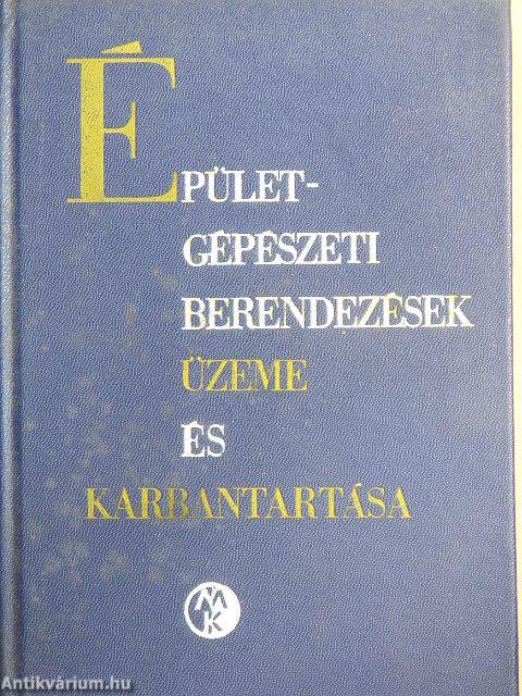 Épületgépészeti berendezések üzeme és karbantartása