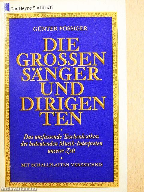 Die Grossen Sänger und Dirigenten