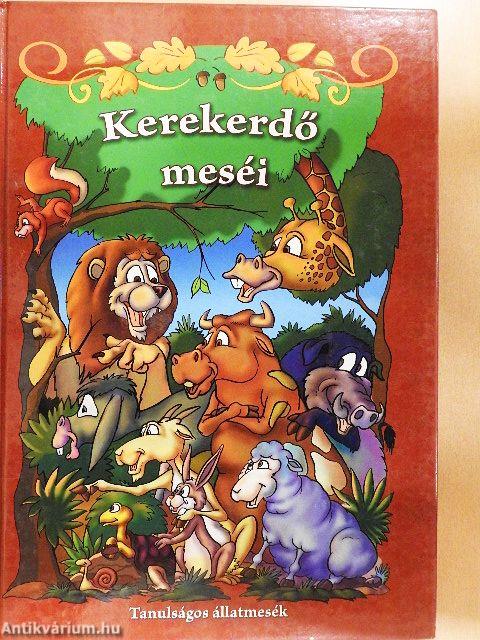 Kerekerdő meséi