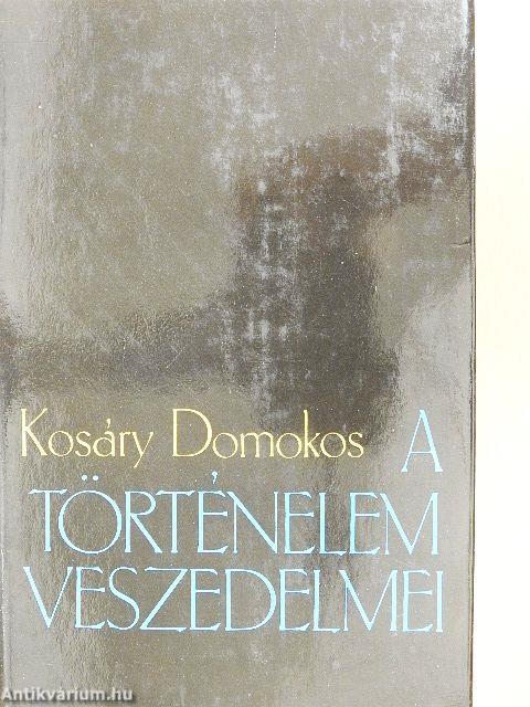 A történelem veszedelmei