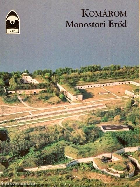 Komárom - Monostori Erőd