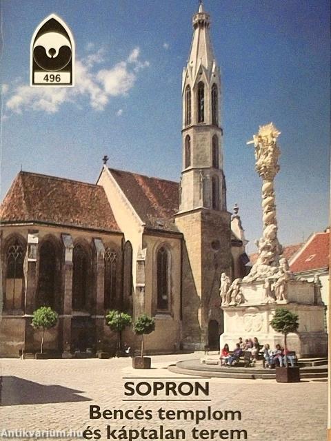 Sopron - Bencés templom és káptalan terem