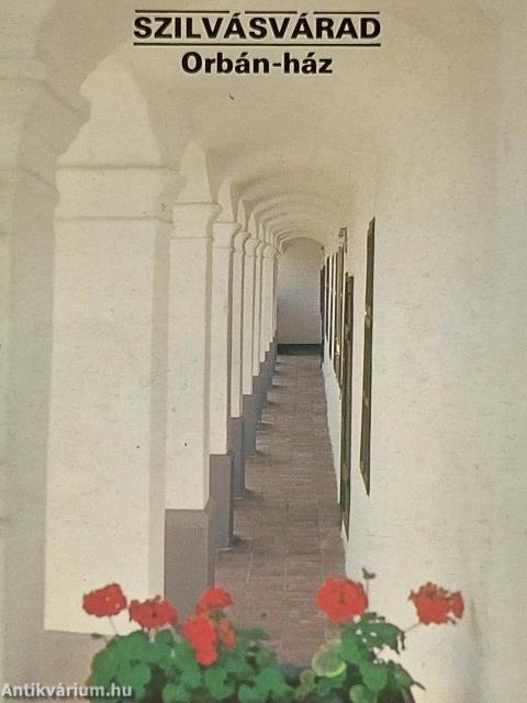 Szilvásvárad - Orbán-ház