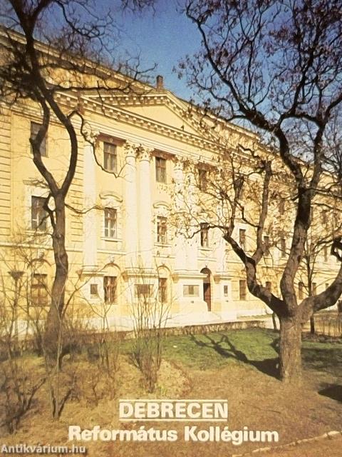 Debrecen - Református Kollégium