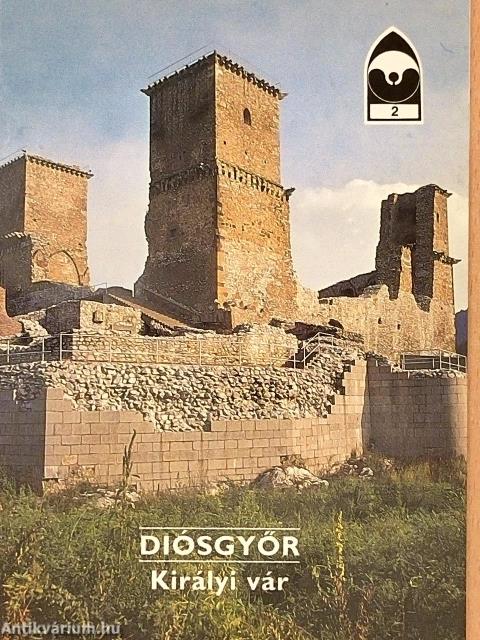 Diósgyőr - Királyi vár