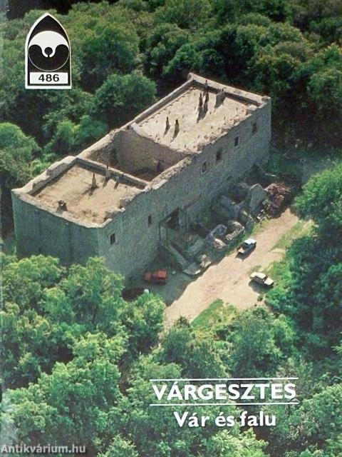 Várgesztes - Vár és falu