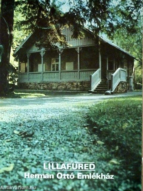 Lillafüred - Herman Ottó Emlékház