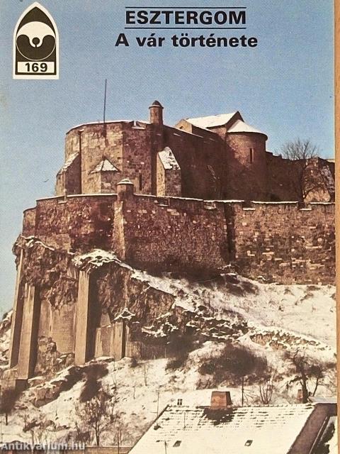 Esztergom - A vár története