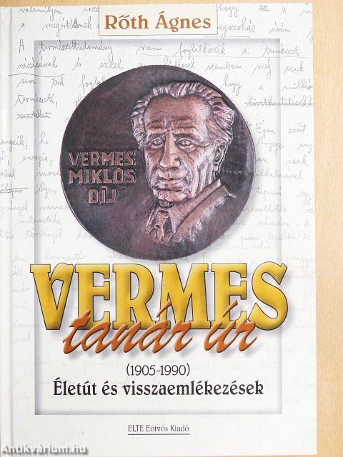Vermes tanár úr (1905-1990)