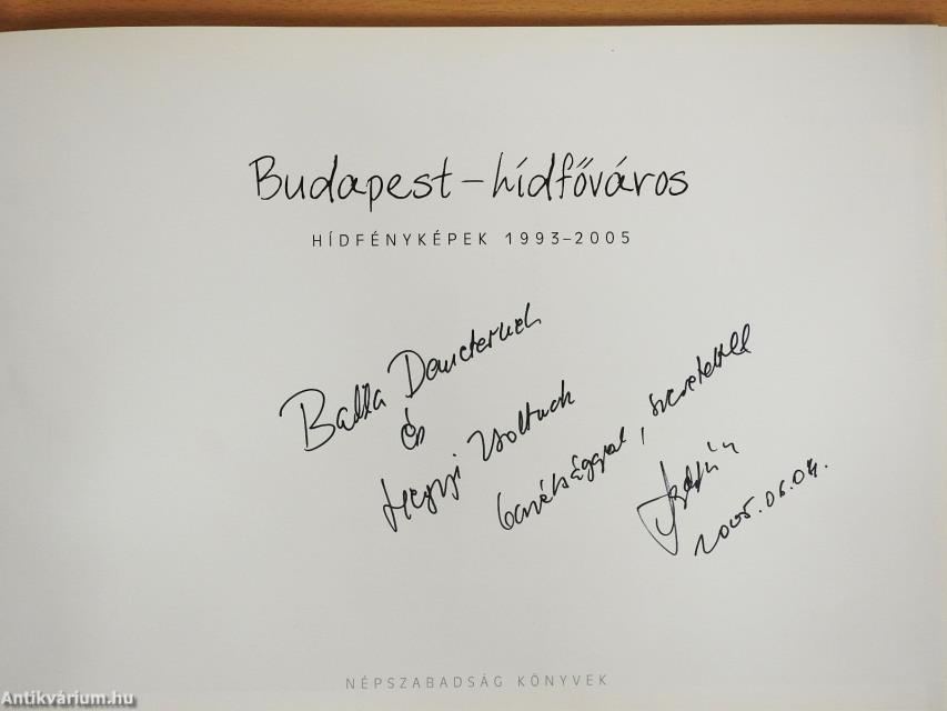 Budapest - hídfőváros (dedikált példány)
