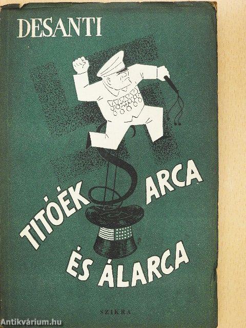 Titóék arca és álarca