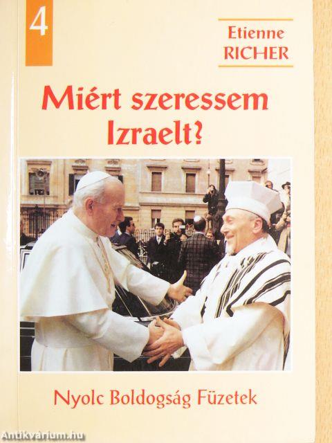 Miért szeressem Izraelt?