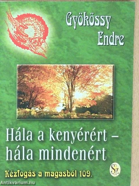 Hála a kenyérért - hála mindenért