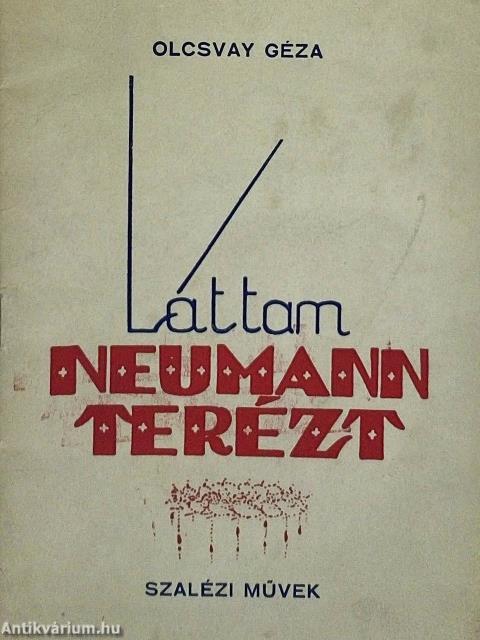 Láttam Neumann Terézt