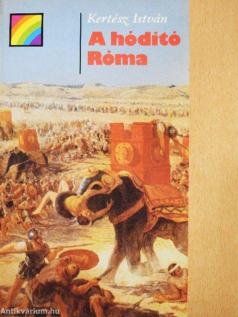 A hódító Róma