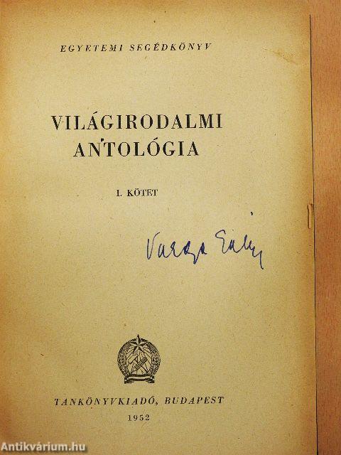Világirodalmi antológia I.