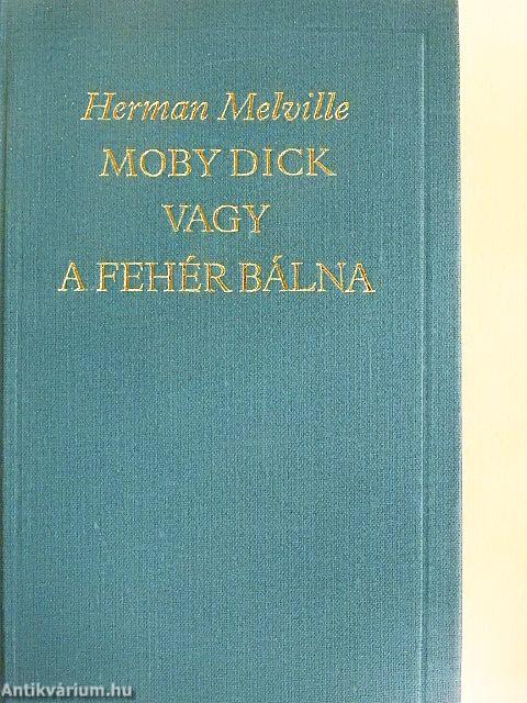 Moby Dick vagy a fehér bálna