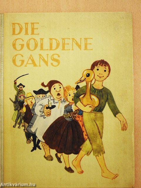 Die Goldene Gans