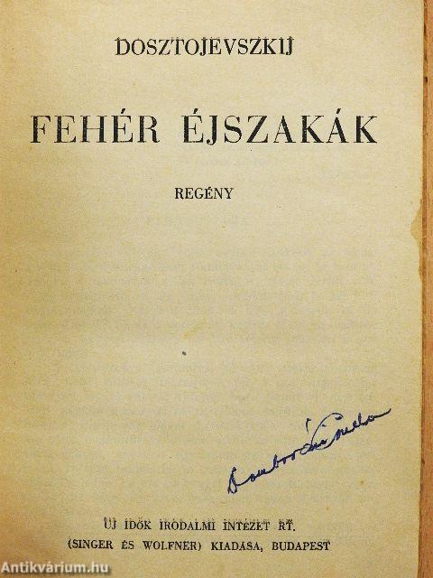 Fehér éjszakák/Lágy sziv/Szende
