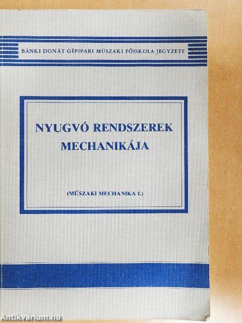 Nyugvó rendszerek mechanikája
