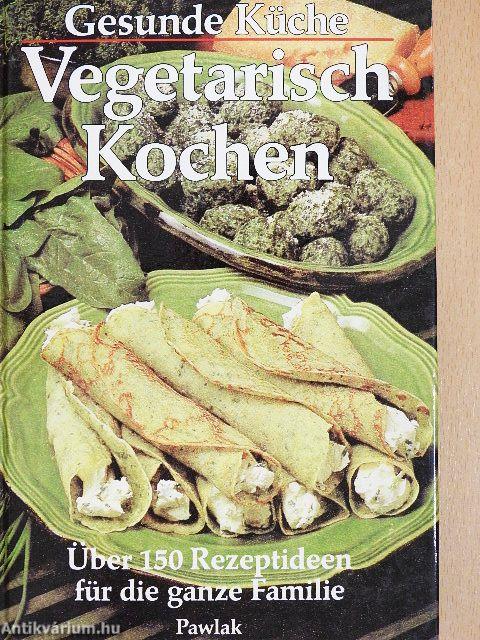Vegetarisch Kochen