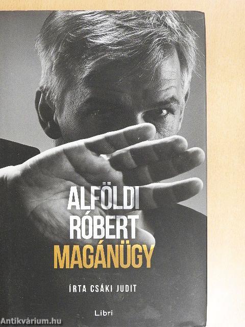 Alföldi Róbert - Magánügy