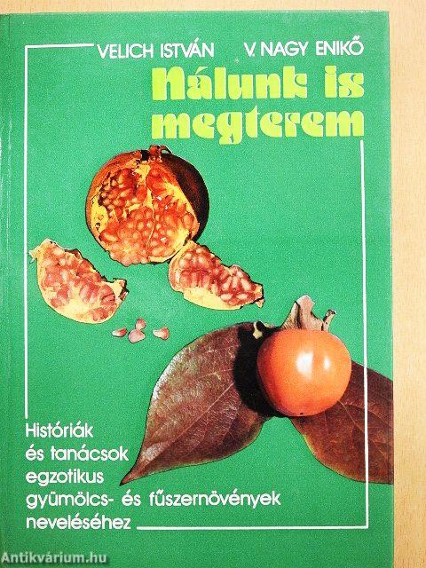 Nálunk is megterem