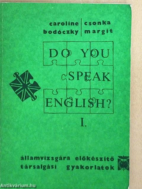 Do You Speak English? I.