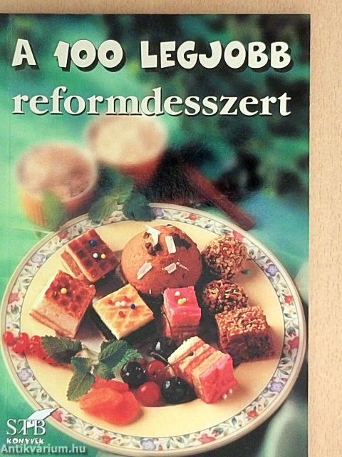 A 100 legjobb reformdesszert