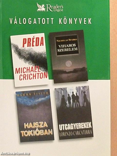 Préda/Viharos szerelem/Hajsza Tokióban/Utcagyerekek