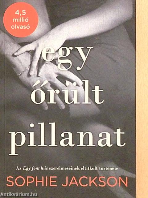 Egy őrült pillanat
