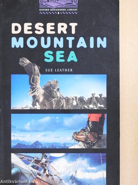 Desert, mountain, sea