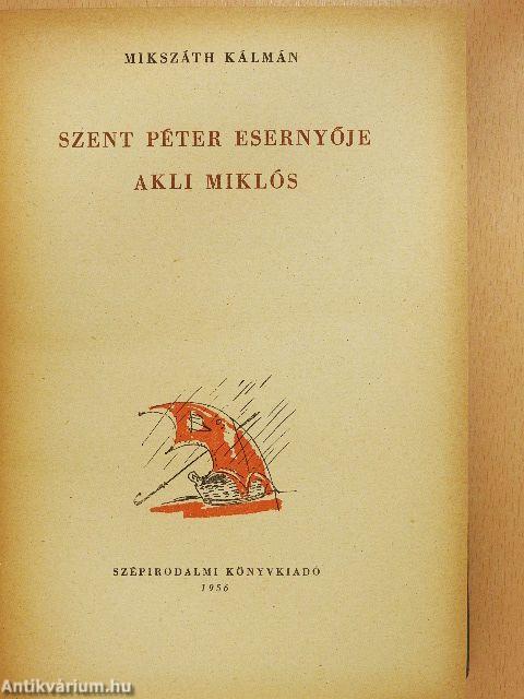Szent Péter esernyője/Akli Miklós